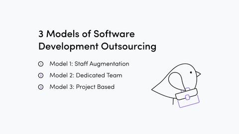 3 models of software development outsourcing: staff augmentation, dedicated team, project based
