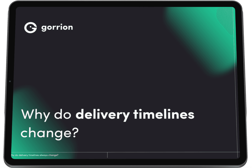 Why do delivery timelines change?